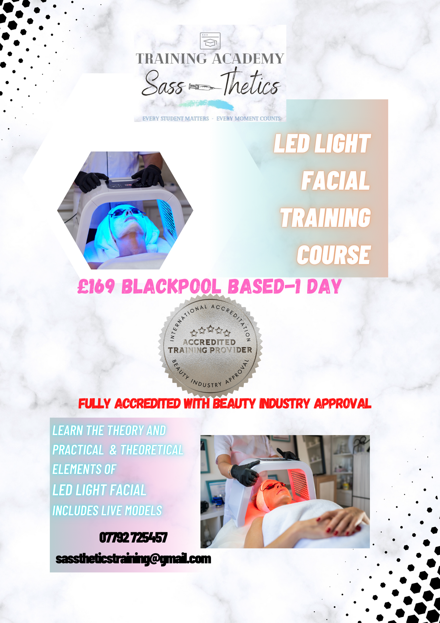 LED light Facial Training Course CHOOSE YOUR OWN DATES pay £85 today, the remainder on the day of your course