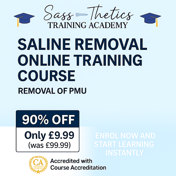 SPMU & Tattoo Saline Removal Online Training Course | Accredited PMU Removal Training